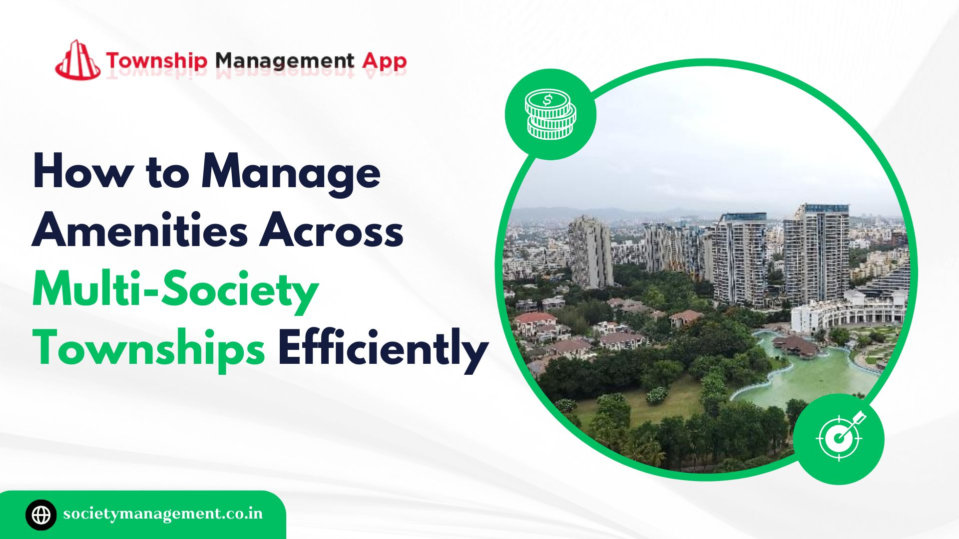 How to Manage Amenities Across Multi-Society Townships Efficiently